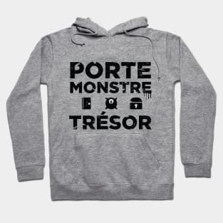 Porte - Monstre - Trésor Hoodie